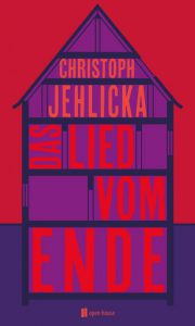 Das Lied vom Ende Christoph Jehlicka