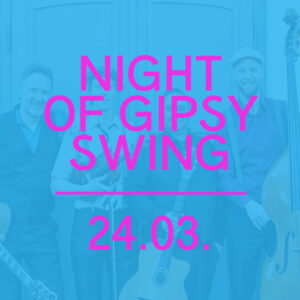 Night of Gipsy Swing